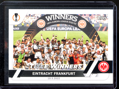 Eintracht Frankfurt Title Winners I 2022-23 Topps UEFA Club Competitions