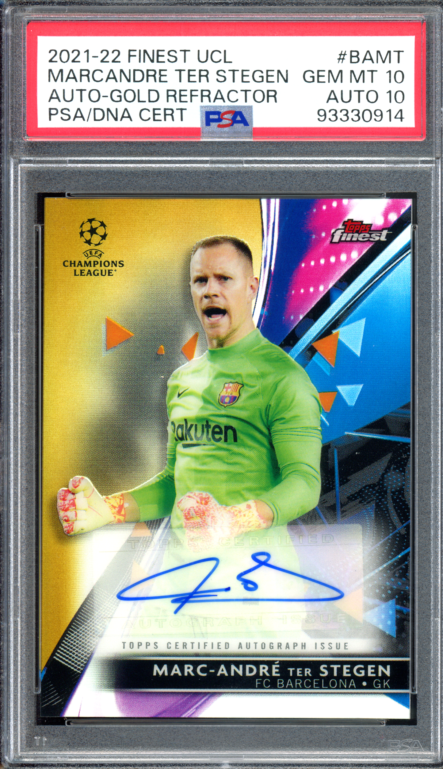 Marc-Andre Ter Stegen Autogramm Gold Refractor PSA 10 für Karte & Autogramm  - Limitiert auf 50 I 2021-22 Topps Finest UCL